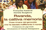 Rwanda/La cattiva memoria – Un piccolo libro, una grande missione