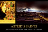 I Santi di Astrid da New York atterrano a Napoli