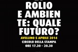 Avellino – Il convegno “Petrolio e ambiente: quale futuro?”