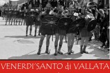 Vallata –  Il Venerdì Santo di fede, tradizione e folklore Vallata –  Il Venerdì Santo di fede, tradizione e folklore