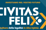 “Civitas Felix”: la cultura della legalita’ in alta irpinia “Civitas Felix”: la cultura della legalita’ in alta irpinia