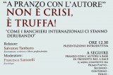 Avellino – Convegno “Non è crisi è truffa! Come i banchieri internazionali ci stanno derubando” Avellino – Convegno “Non è crisi è truffa! Come i banchieri internazionali ci stanno derubando”