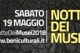Sabato 19 maggio torna la “Notte Europea dei Musei 2018″