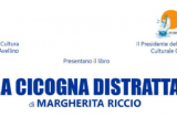 Avellino – Presentazione libro “La Cicogna distratta” di Margherita Riccio