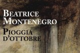 Veglie – “Pioggia d’Ottobre”, la presentazione del romanzo di Beatrice Montenegro