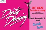 Avellino – Al Teatro “Carlo Gesualdo sbarcano i balli proibiti di “Dirty Dancing”