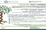 Napoli –  La Federico II in collaborazione con Legambiente presenta ‘Insieme  per l’ambiente’