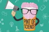 Avellino – Pint of Science 2019, il più grande evento di divulgazione scientifica al mondo