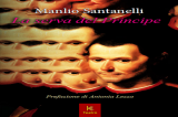 Presentazione del volume “La serva del Principe” di Manlio Santanelli
