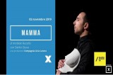 Al Teatro Civico 14 di Caserta la Compagnia Licia Lanera presenta “MAMMA”