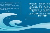 Avellino – Al via l’incontro “Quale destino per l’Alto Calore e la gestione idrica in Irpinia e Sannio?”