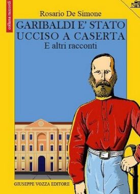 garibaldi_e_stato_ucciso_a_caserta