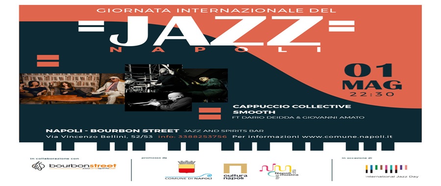Cappuccio Collective Smooth - LOCANDINA 1 maggio - Giornata Internazionale del Jazz Napoli (3)