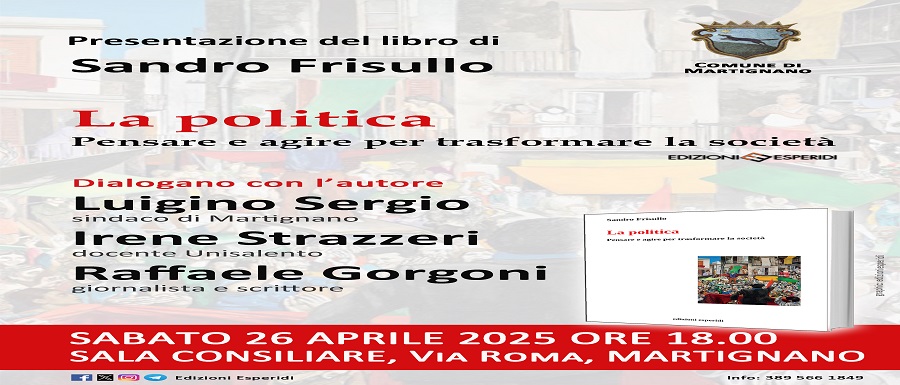 Locandina_LaPolitica_Frisullo_Martignano_EdEsperidi