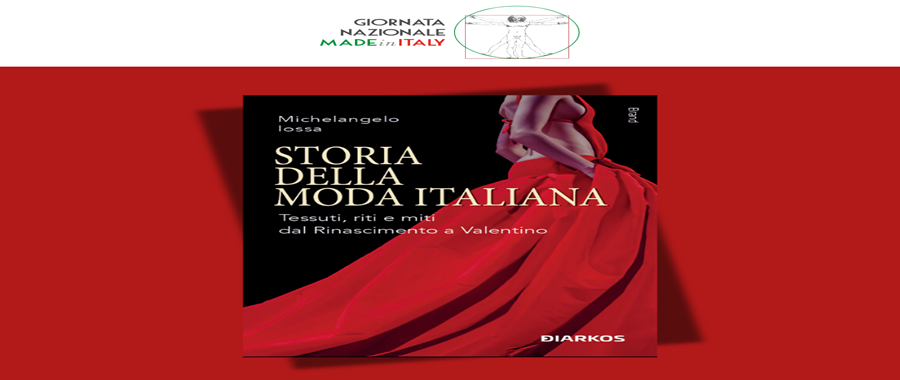 STORIA DELLA MODA ITALIANA - Giornata Nazionale del Made in Italy - 15 aprile 2025